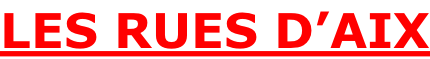 LES RUES D’AIX